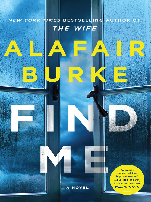 Title details for Find Me by Alafair Burke - Wait list